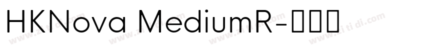 HKNova MediumR字体转换